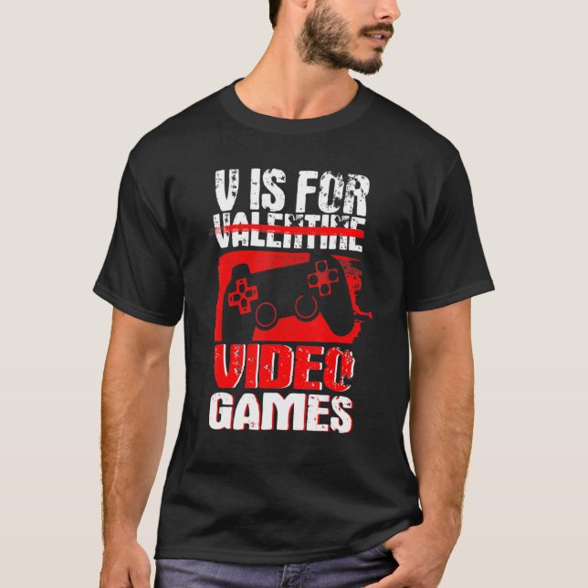T-shirt Anti Valentines Day Video Games Gamer Boys  Men (Devant)