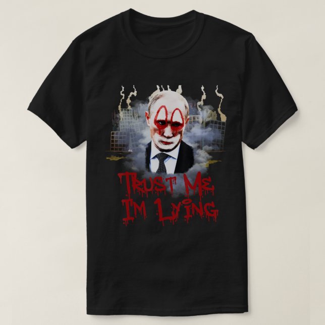 T-shirt Anti-Vladimir Poutine Support Ukraine I'am Lying.p (Design devant)