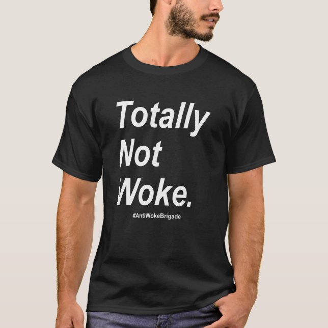 T-shirt Anti Woke Anti Cancel Culture Get Woke Go Broke 2 (Devant)