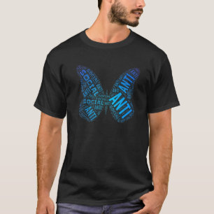 T-shirt Antisocial Butterfly Funny Asocial Introverts Humo