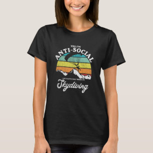 T-shirt Antisocial Heureux Quand Skydiving Parachutisme Pl
