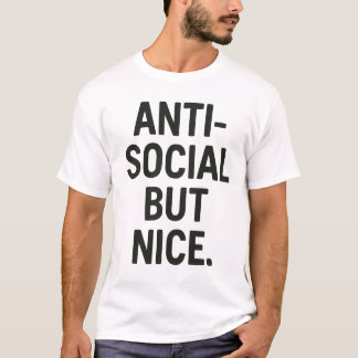 T-shirt Antisocial mais gentil | Déclaration d'introverti 