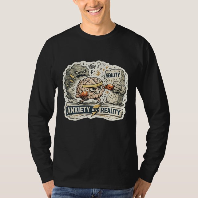 T-shirt Anxiété vs Réalité Humour Mental Drôle Il (Devant)