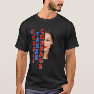 T-shirt Aoc Change Prend Courage Ocasio Cortez Cadeau