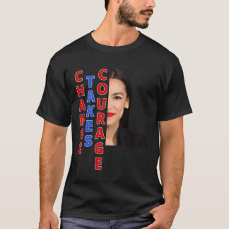 T-shirt Aoc Change Prend Courage Ocasio Cortez Cadeau
