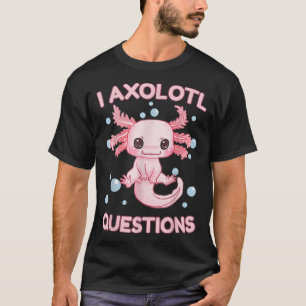 T-shirt Aolotl Questions Enfants fille mignonne Aolotl Pas