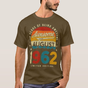 T-shirt Août 1962 Anniversaire 60 Ans D'Être Impressionnan
