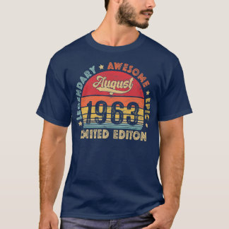 T-shirt Août 1963 59e Anniversaire Légendaire Incroyable É
