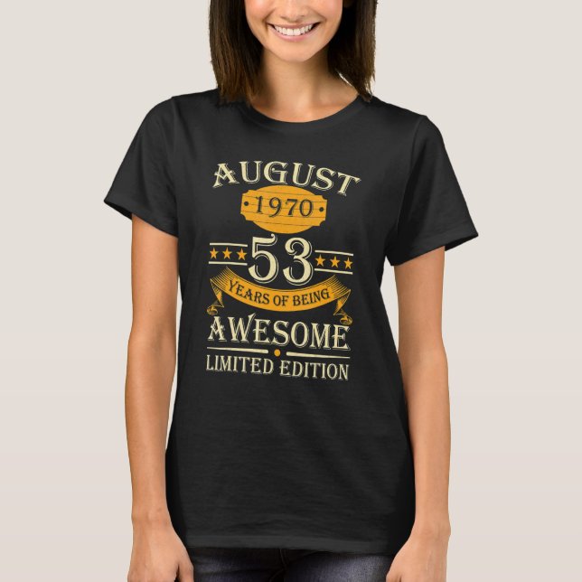 T-shirt Août 1970 53 Ans D'Être Magnifique Rétro 53ème B (Devant)
