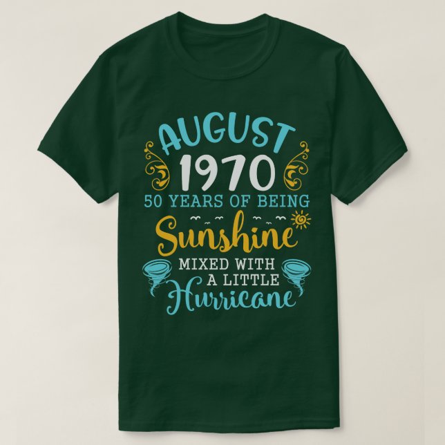 T-shirt Août 1970 Joyeux Anniversaire 50 Ans D'Être Sunsh (Design devant)