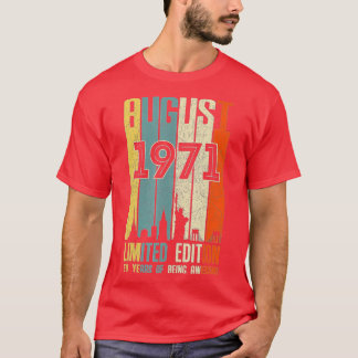 T-shirt Août 1971 50 Birthday 50 Year Old 1971 Birthday