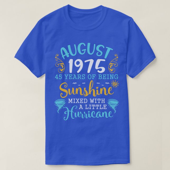 T-shirt Août 1975 Joyeux Anniversaire 45 Ans D'Être Sunsh (Design devant)