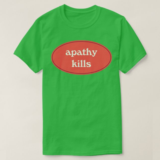 T-shirt Apathie tue1 (Design devant)