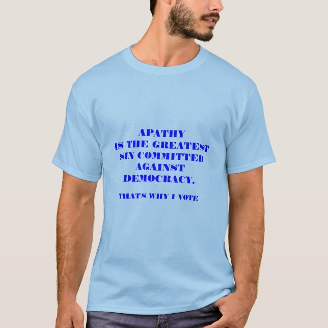 T-SHIRT APATHYIS L'AGAINSTDEMOC COMMIS PAR GREATESTSIN… (Devant)