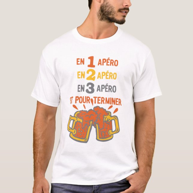 T-shirt apero alcool biere trinquer 1 2 3 terminer humour (Devant)