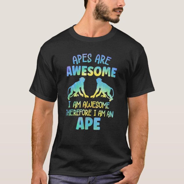 T-shirt Apes Outfit for Monkey Lovers Apparel Ape Quote_3 (Devant)