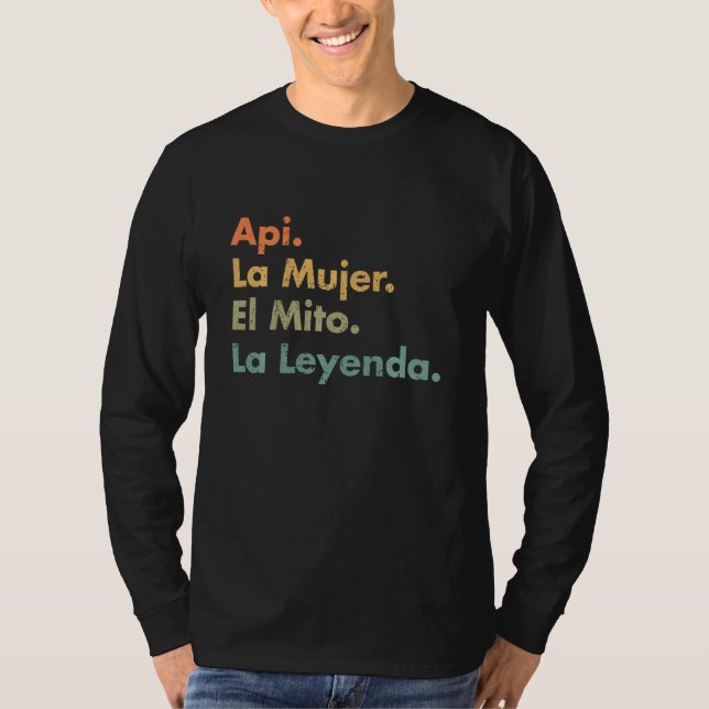T-shirt Api La Mujer El Mito La Leyenda (En Espagnol) (Devant)