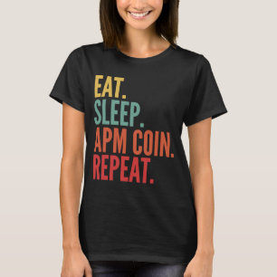 T-shirt Apm Coin Crypto Manger Sleep Apm Coin Répéter