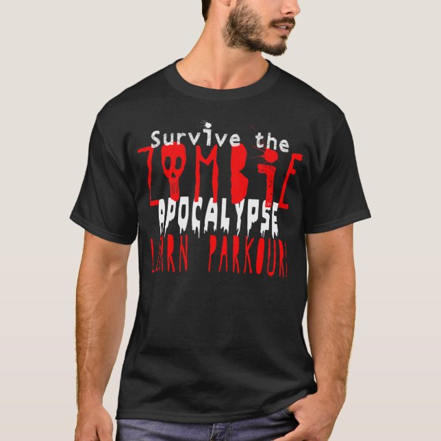 T-shirt Apocalypse de zombi - apprenez Parkour (Devant)