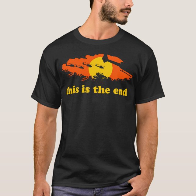 T-shirt Apocalypse Maintenant C'Est La Fin (Devant)