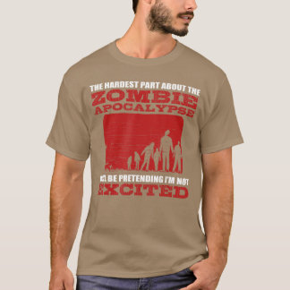T-shirt Apocalypse Zombie Énorme Drôle Nerd Citation Horre