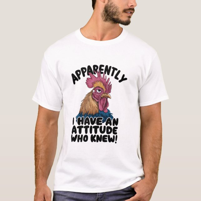 T-shirt Apparemment, J'Ai Un Problème D'Attitude (Devant)