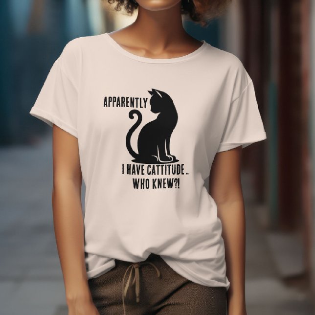 T-shirt Apparemment, J'Ai Une Attitude : Fabriquée Pour Le (Créateur téléchargé)