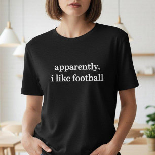 T-shirt Apparemment j'aime le football Sarcasme drôle de s