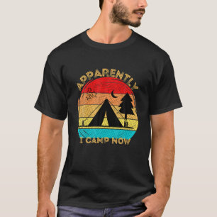 T-shirt Apparemment, Je Camp Maintenant-Été Est Ma Saison-