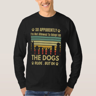 T-shirt Apparemment, je ne suis pas autorisé à adopter tou