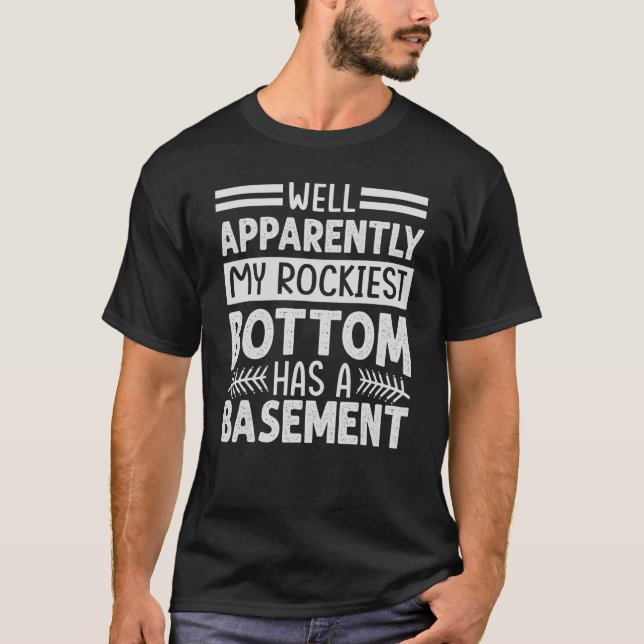T-shirt Apparemment, Mon Fond Le Plus Rocheux A Un Sous-So (Devant)