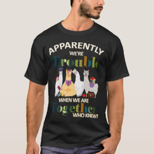 T-shirt apparemment, nous avons des problèmes quand nous 