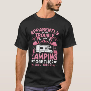 T-shirt Apparemment, Nous Sommes Difficiles En Camping RV