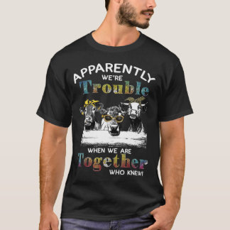 T-shirt Apparemment, nous sommes un problème quand nous so