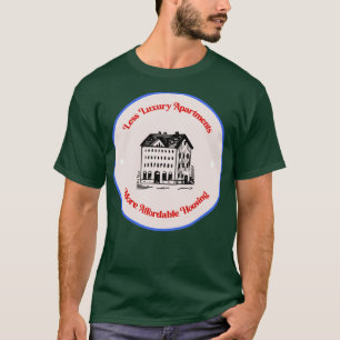 T-shirt Appartements Moins Luxueux Logement Plus Abordable