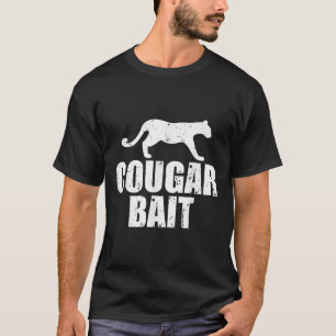 T-shirt Appât de cougar Cadeau drôle Chasse de cougar Pêch