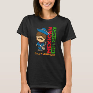 T-shirt Appel d'urgence mexicain 9 Juan Juan mexicain