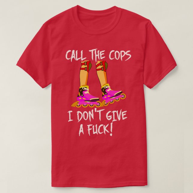 T-shirt Appelez la bande de roulement des flics (Design devant)