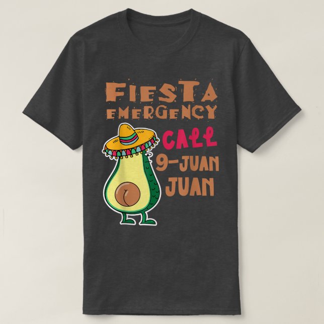 T-shirt Appelez le 9 Juan Juan Juan Cute Avocado Seed Butt (Design devant)