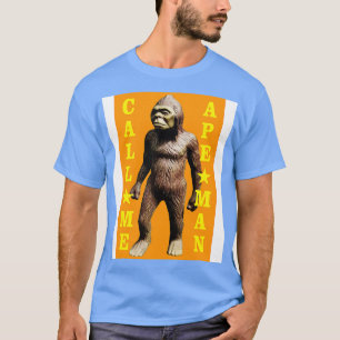 T-shirt Appelez-moi Ape Man