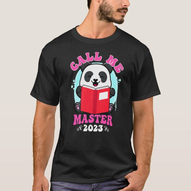 T-shirt Appelez-moi Master 2023 Panda Master degré 1 (Devant)