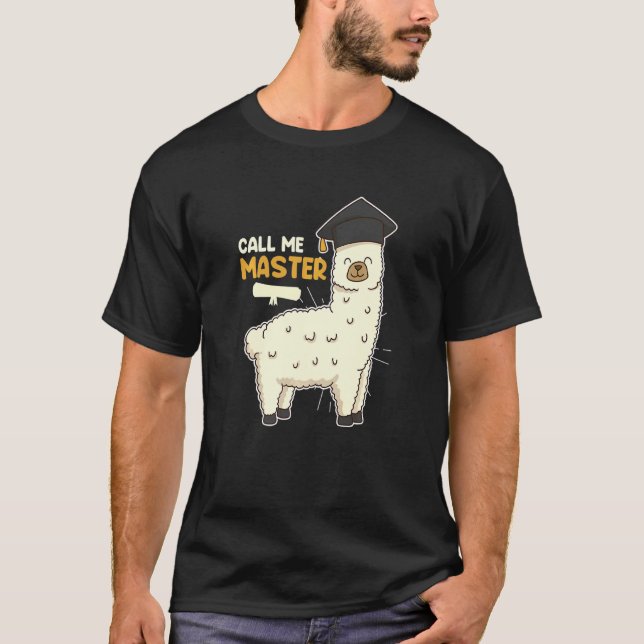 T-shirt Appelez-moi Master Degree (Devant)