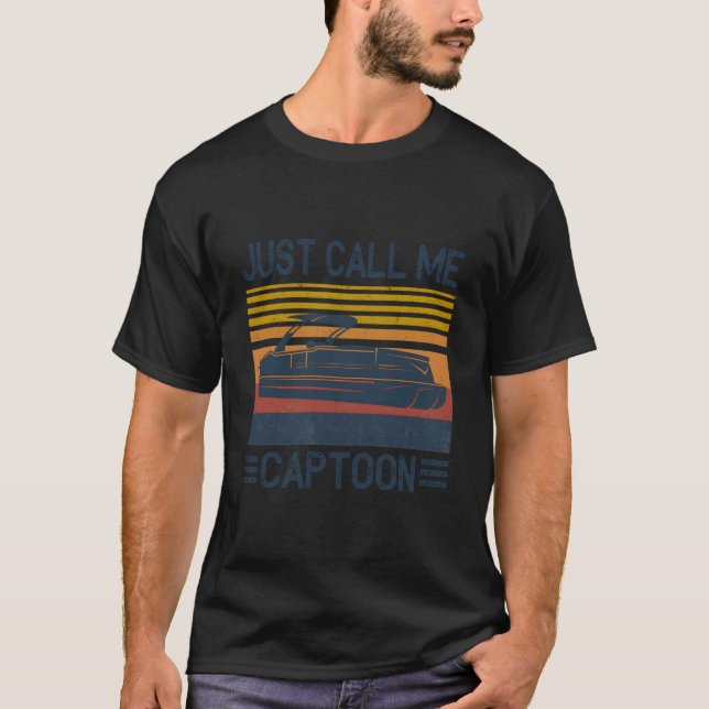 T-shirt Appelez-Moi Simplement Capitaine De Bateau Ponton  (Devant)