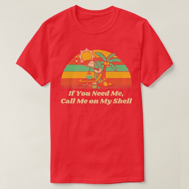 T-shirt Appelez-moi sur My Shell Friends Beach Buddy Ocean (Design devant)