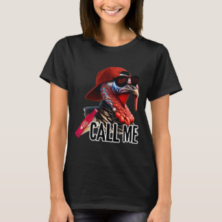 T-shirt Appelez-moi Turquie Chasse saison de chasse mignon