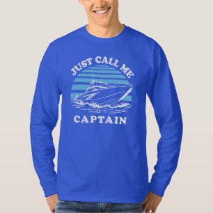 T-shirt Appelle-moi capitaine Citation de marin
