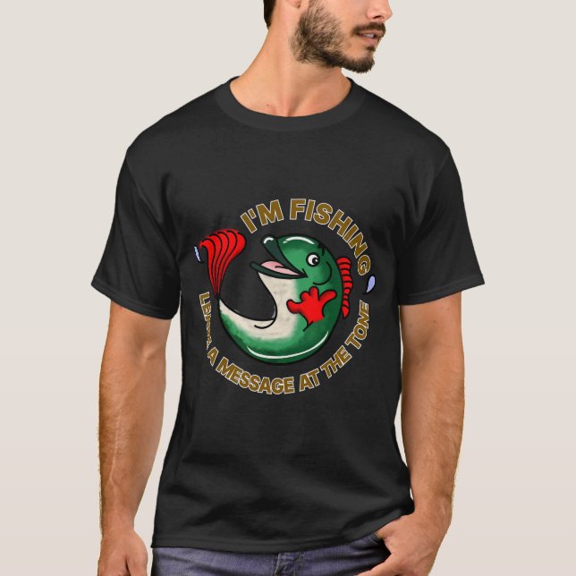 T-SHIRT APPELLE-MOI FOU DE PÊCHE 4 (Devant)