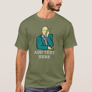 T-shirt Appelle-moi juste pour..., ajouter du texte, chemi