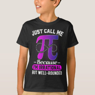 T-shirt Appelle-Moi Pi Math Lover Pie Day