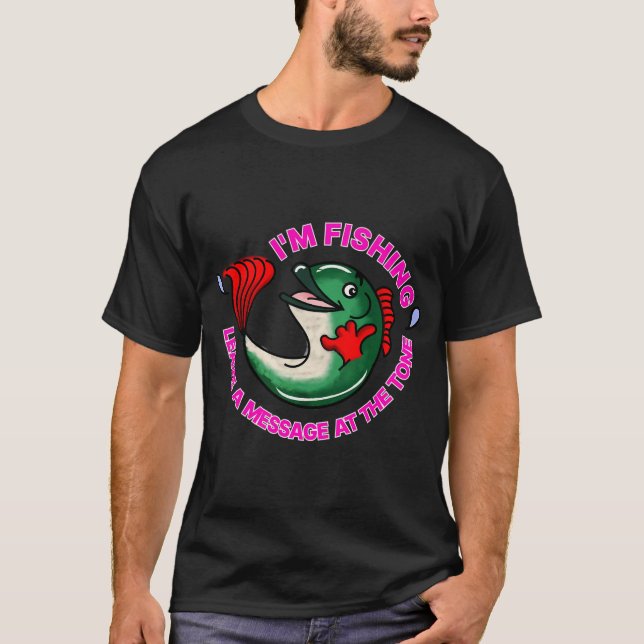 T-SHIRT APPELLEZ-MOI FOU DE PÊCHE 6 (Devant)